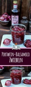Portwein Balsamico Zwiebeln vom Grill