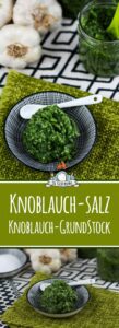 Geschenke aus der Küche - Knoblauch Salz / Knoblauch Stock