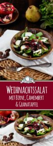 Weihnachtssalat mit Birne, Granatapfel & Camembert